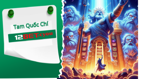 Nổ hũ Tam Quốc Chí, hào kiệt tranh hùng.